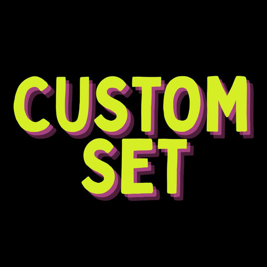 Custom Set