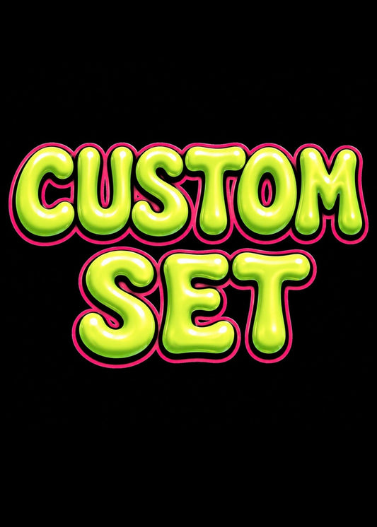 Custom Set